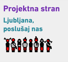 projektna_stran_Ljubljana_poslusaj_nas